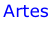 Artes